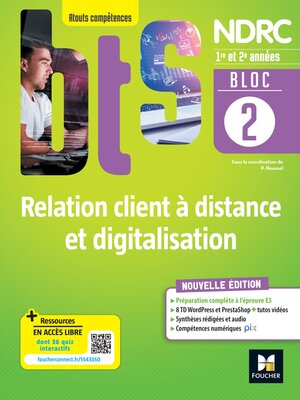 cover image of BLOC 2--Relation client à distance et digitalisation--BTS NDRC 1re & 2e années